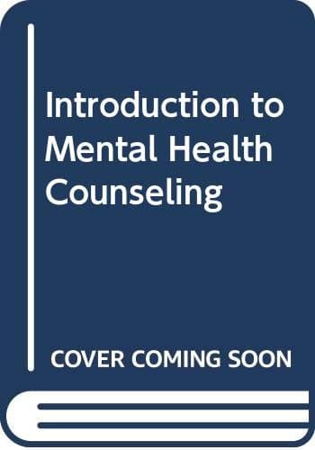 Introduction to Mental Health Counseling