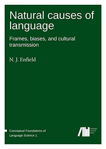 Natural causes of language: Frames, biases, and cultural transmission