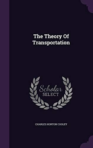 The Theory Of Transportation