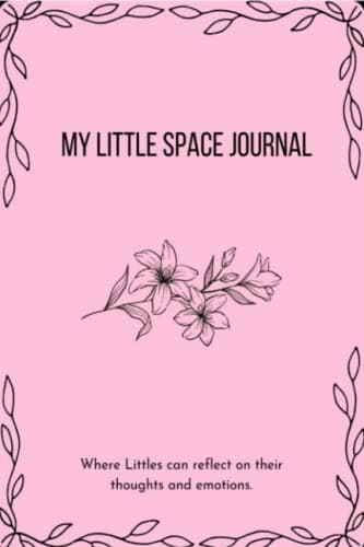 My Little Space Journal: Where littles can reflect on their thoughts and emotions.