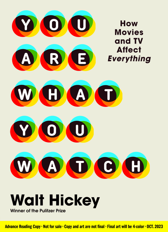 You Are What You Watch