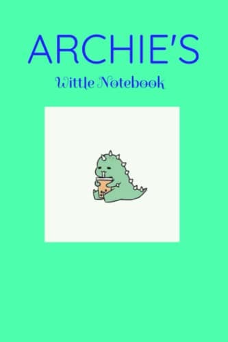 Archie's Wittle Notebook