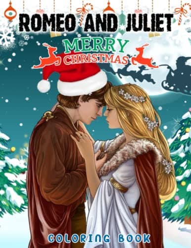 Romeo and Juliet Christmas Coloring Book: OFFICIAL Christmas Romeo and Juliet coloring book for Adults and for Kids with Cute Characters, Winter ... , Livre de coloriage, Libro de colorear).