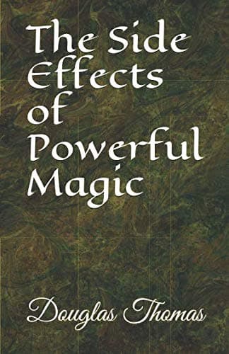 The Side Effects of Powerful Magic