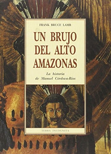 Un Brujito del Alto Amazonas