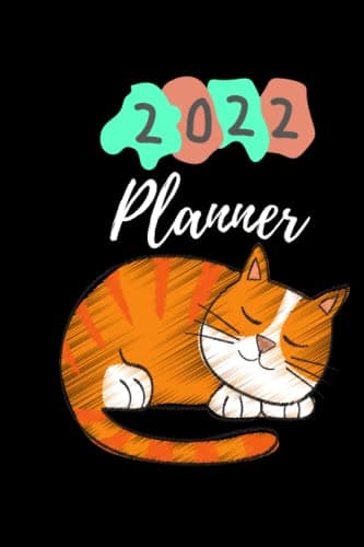 2022 planner notebook cat: awesome motivational Journal Notebook gift for cat lovers and cat mom for the New Year 2022, Size (6*9") & 125 Pages
