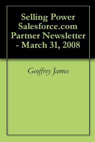 Selling Power Salesforce.com Partner Newsletter - March 31, 2008