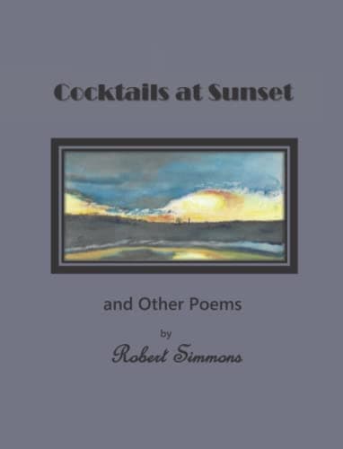 Cocktails at Sunset and Other Poems
