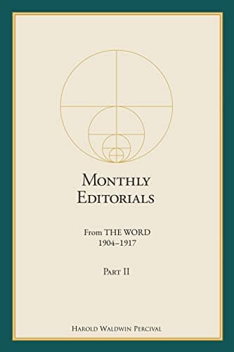 Monthly Editorials From THE WORD 1904 – 1917 Part II