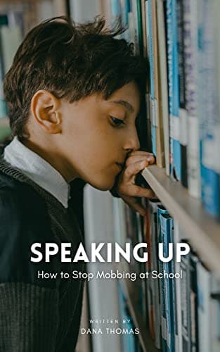 Speaking Up: How to Stop Mobbing at School
