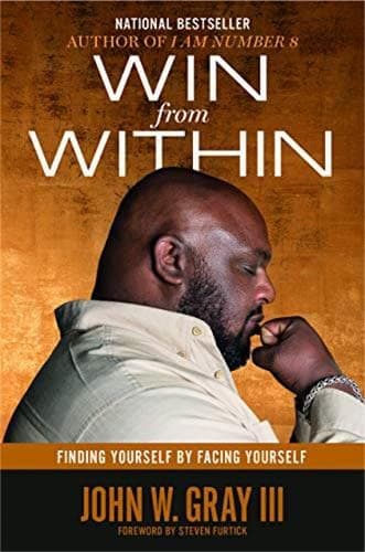 Win from Within (International): Finding Yourself by Facing Yourself