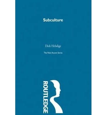 Subculture: The Meaning of Style