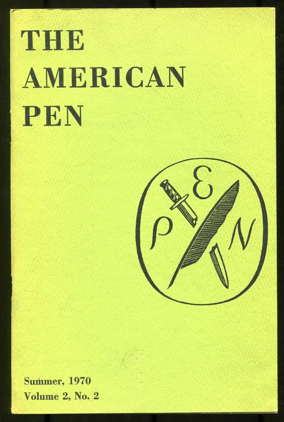 The American Pen ââ‚¬â€œ Volume 2, No. 2, Summer 1970