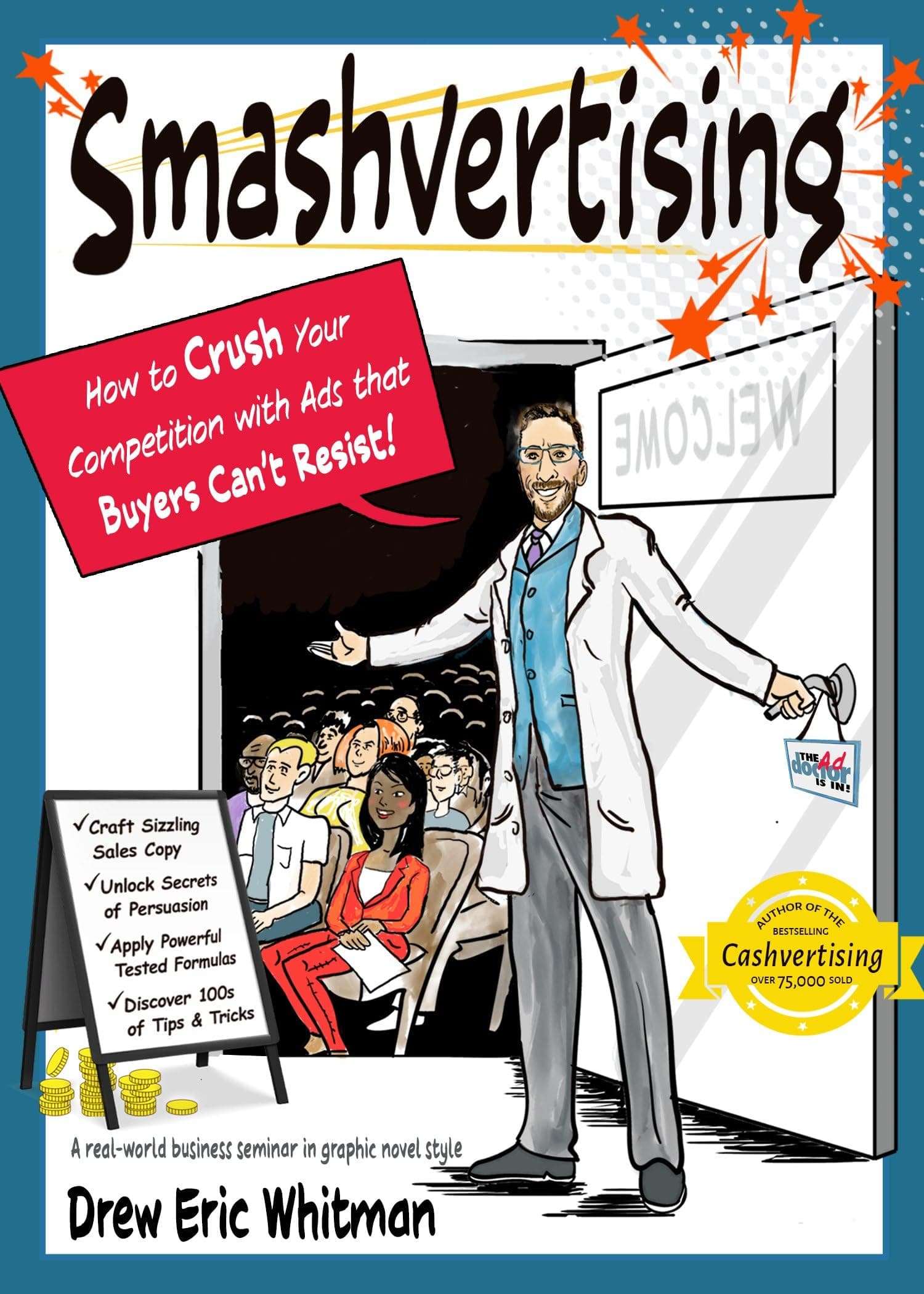 Smashvertising: How to Crush Your Competition with Ads that Buyers Can’t Resist
