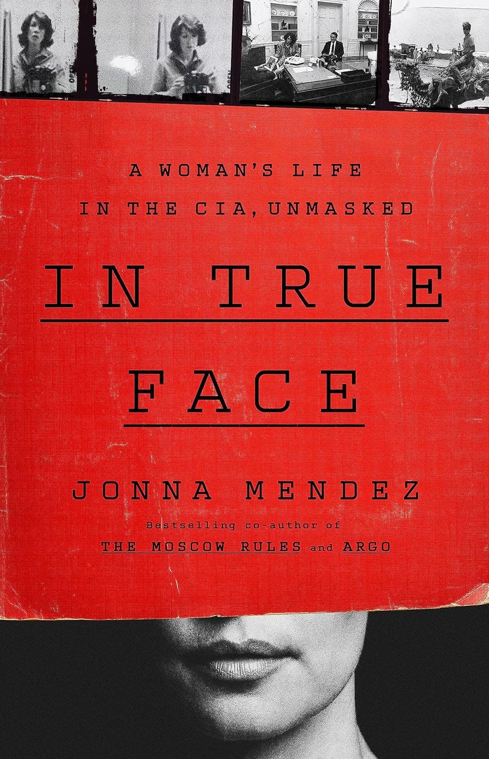 In True Face: A Woman's Life in the CIA, Unmasked