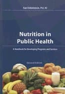 Nutrition & Public Health (2nd, 06) by Edelstein, Sari [Hardcover (2005)]