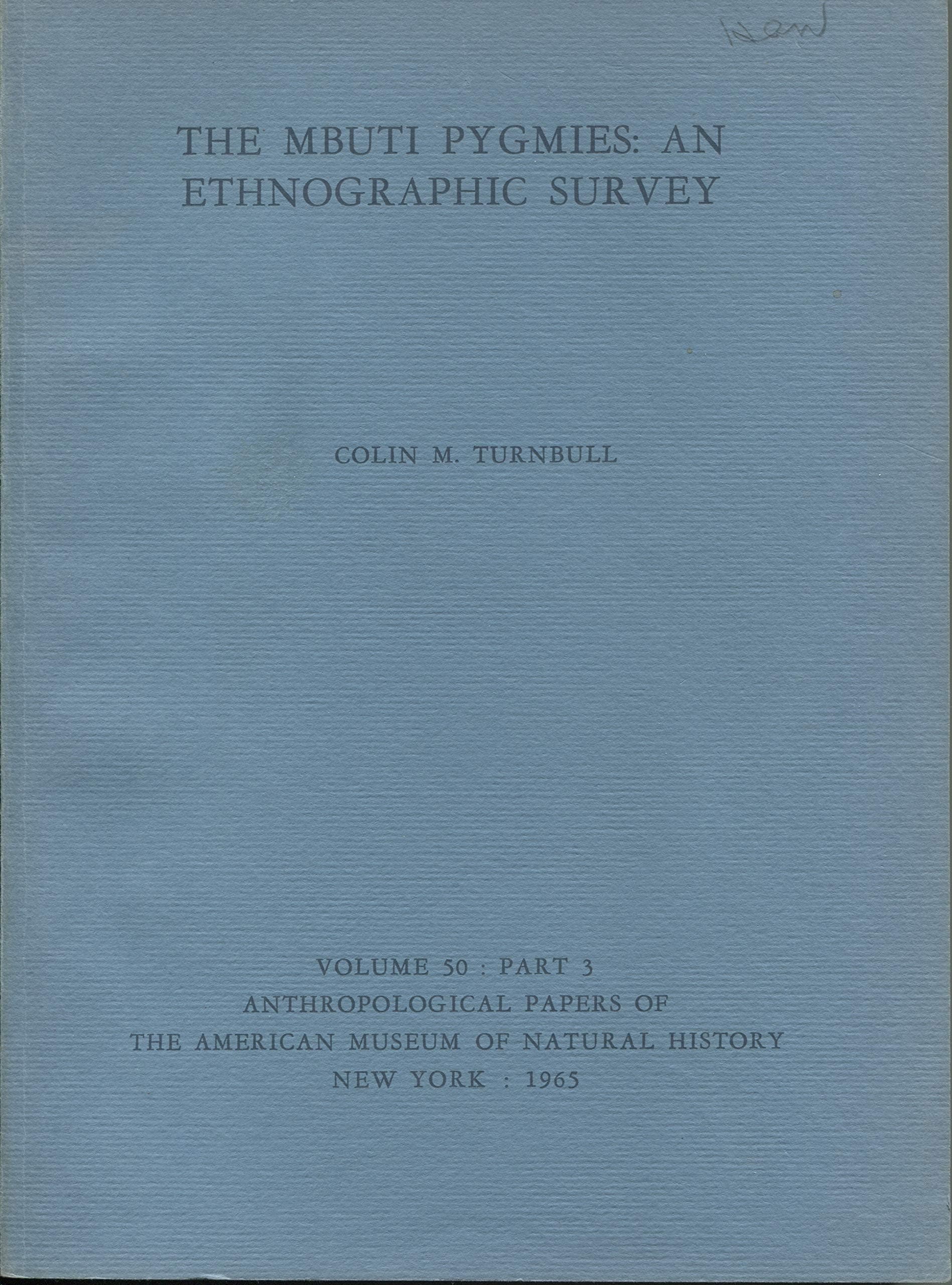 Mbuti Pygmies: an Ethnographic Survey