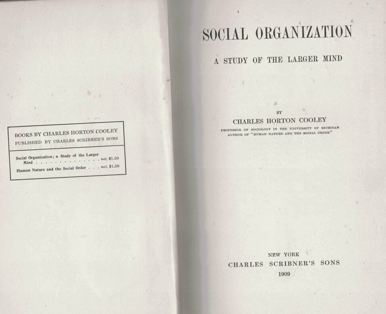 1909 DEMOCRATIC MIND PUBLIC OPINION CAPITALISM POVERTY FREUD RESPONSE PSYCHOLOGY [Hardcover] CHARLES HORTON COOLEY