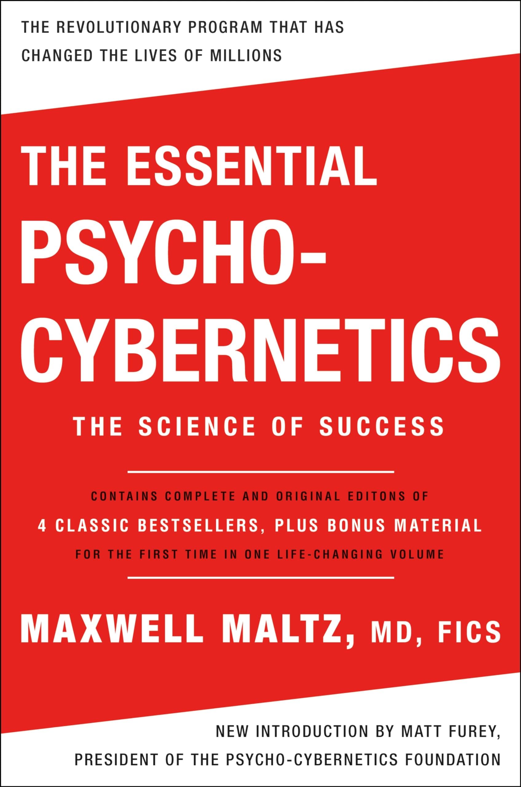The Essential Psycho-Cybernetics: The Science of Success