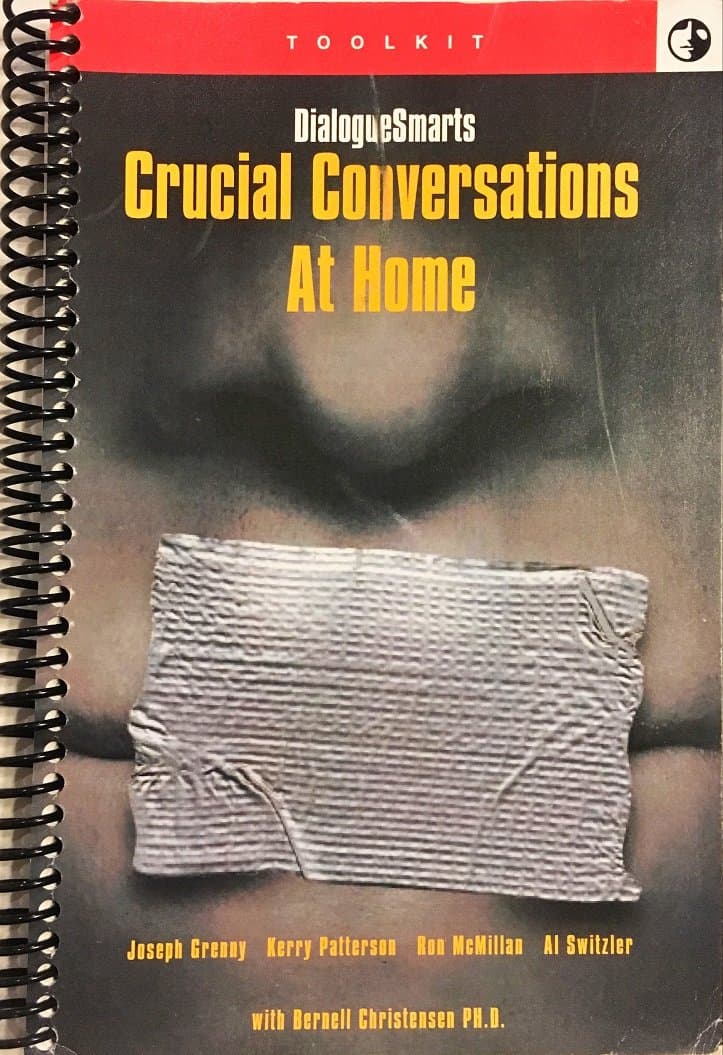 Dialogue Smarts Crucial Conversations At Home