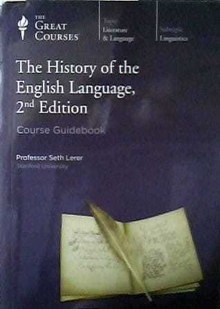 The Great Courses: The History of the English Language 2nd Edition
