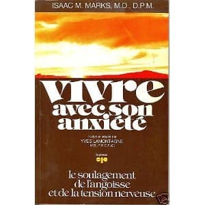 Vivre avec son anxiété