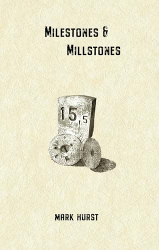 Milestones & Millstones