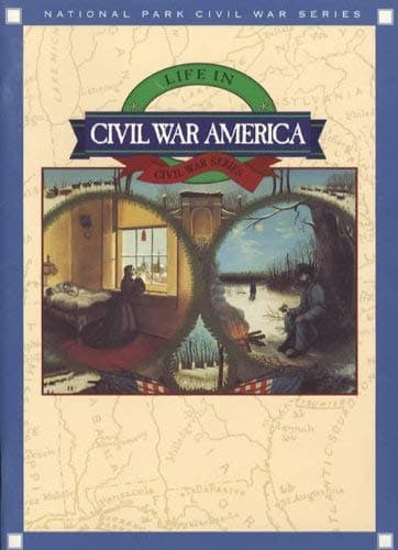 Life in Civil War America