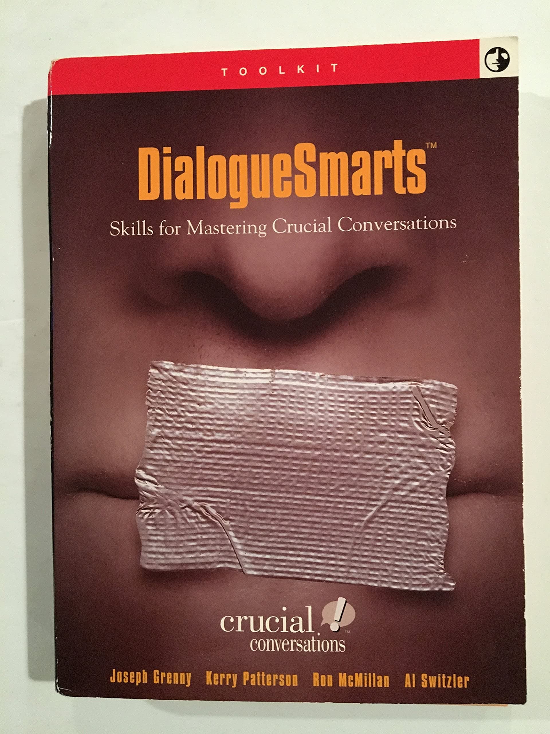 Dialogue Smarts: Skills for Mastering Crucial Conversations