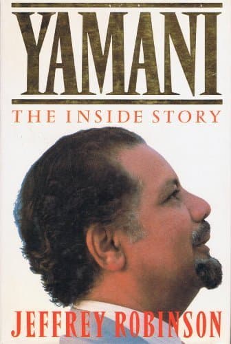 Yamani: The Inside Story New edition by Robinson, Jeffrey (1989) Paperback