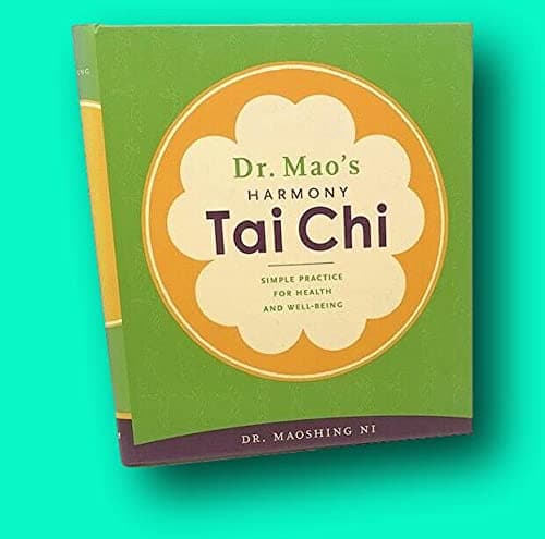 Rare Dr Maoshing Ni 1st edit/1st print Dr Mao's Harmony Tai Chi Simple Practices for Health 1st 2006 [Hardcover] Ni, Dr. Maoshing [Hardcover] Ni, Dr. Maoshing