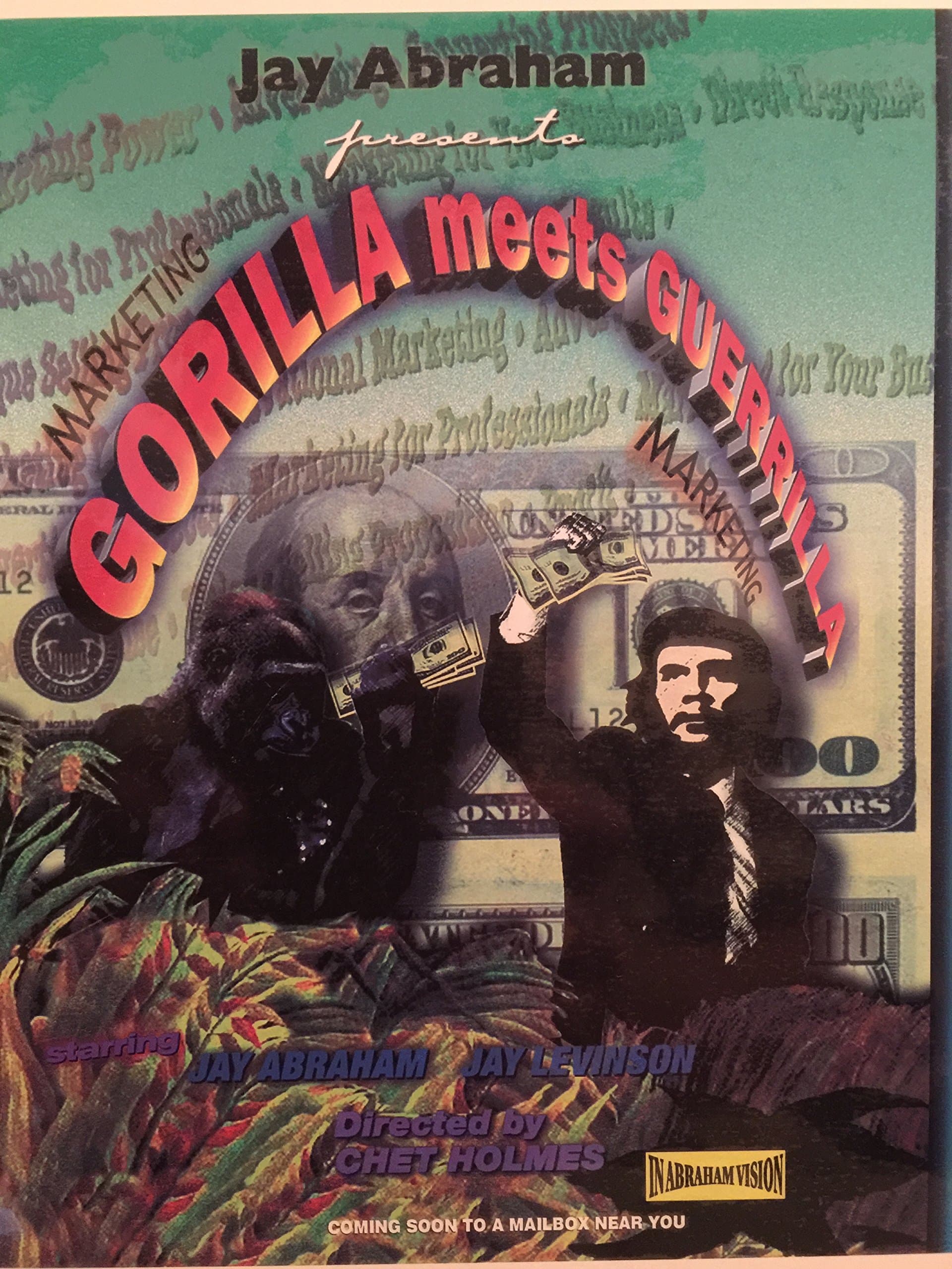 Jay Abraham presents: Marketing Gorilla meets Guerrilla Marketing