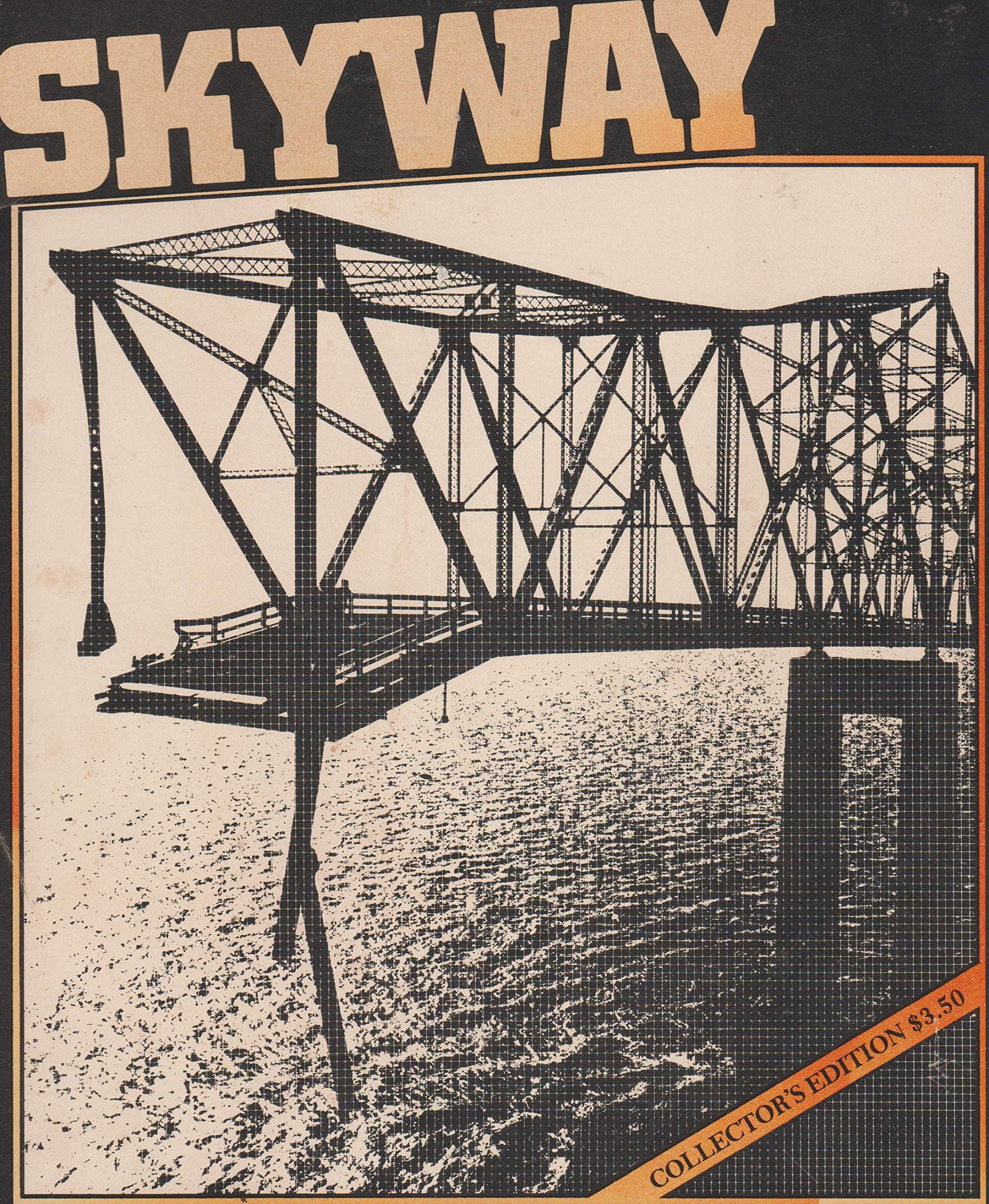 SKYWAY - The Day The Skyway Fell - Collector's Edition.