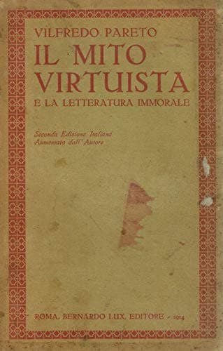 Il Mito Virtuista. E La Letteratura Immorale.
