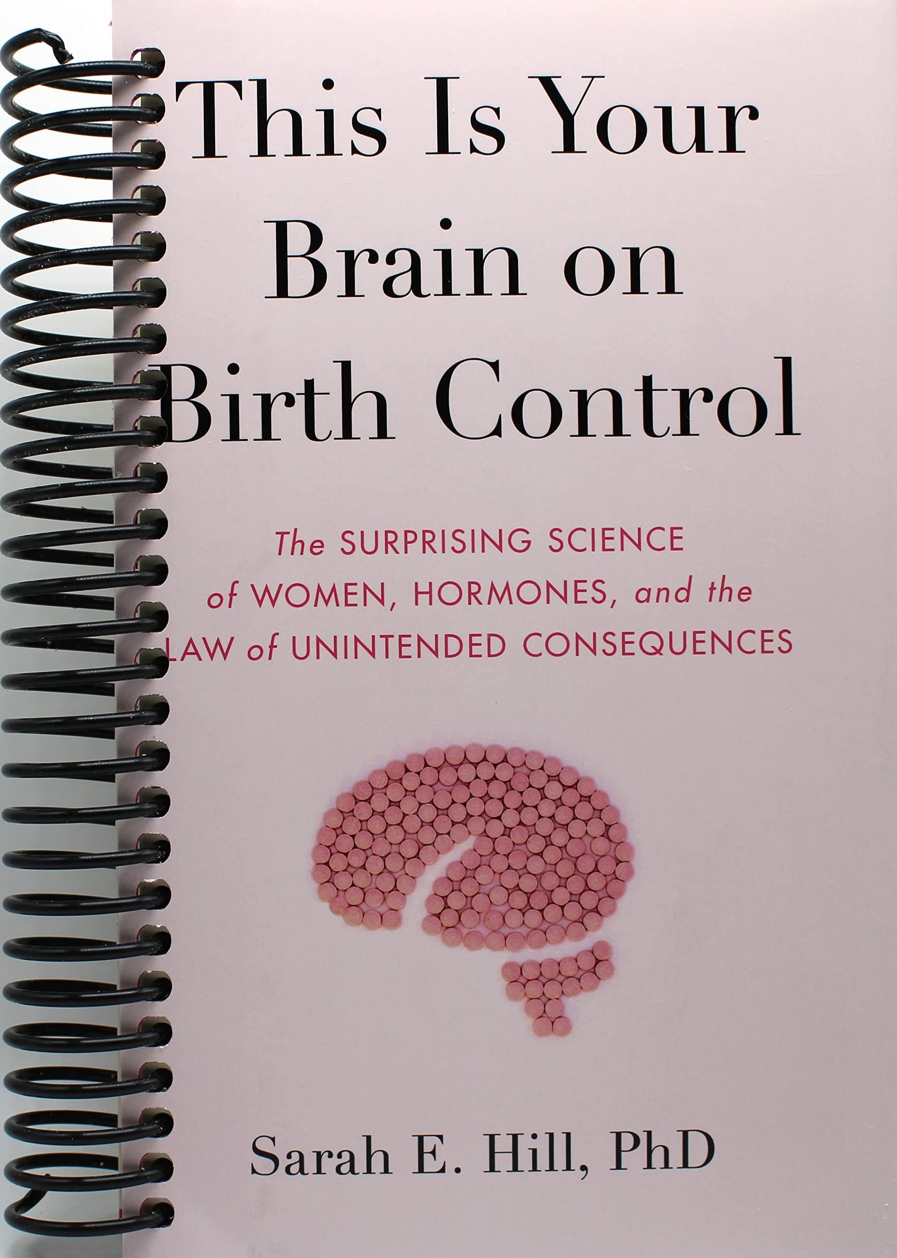 This Is Your Brain on Birth Control