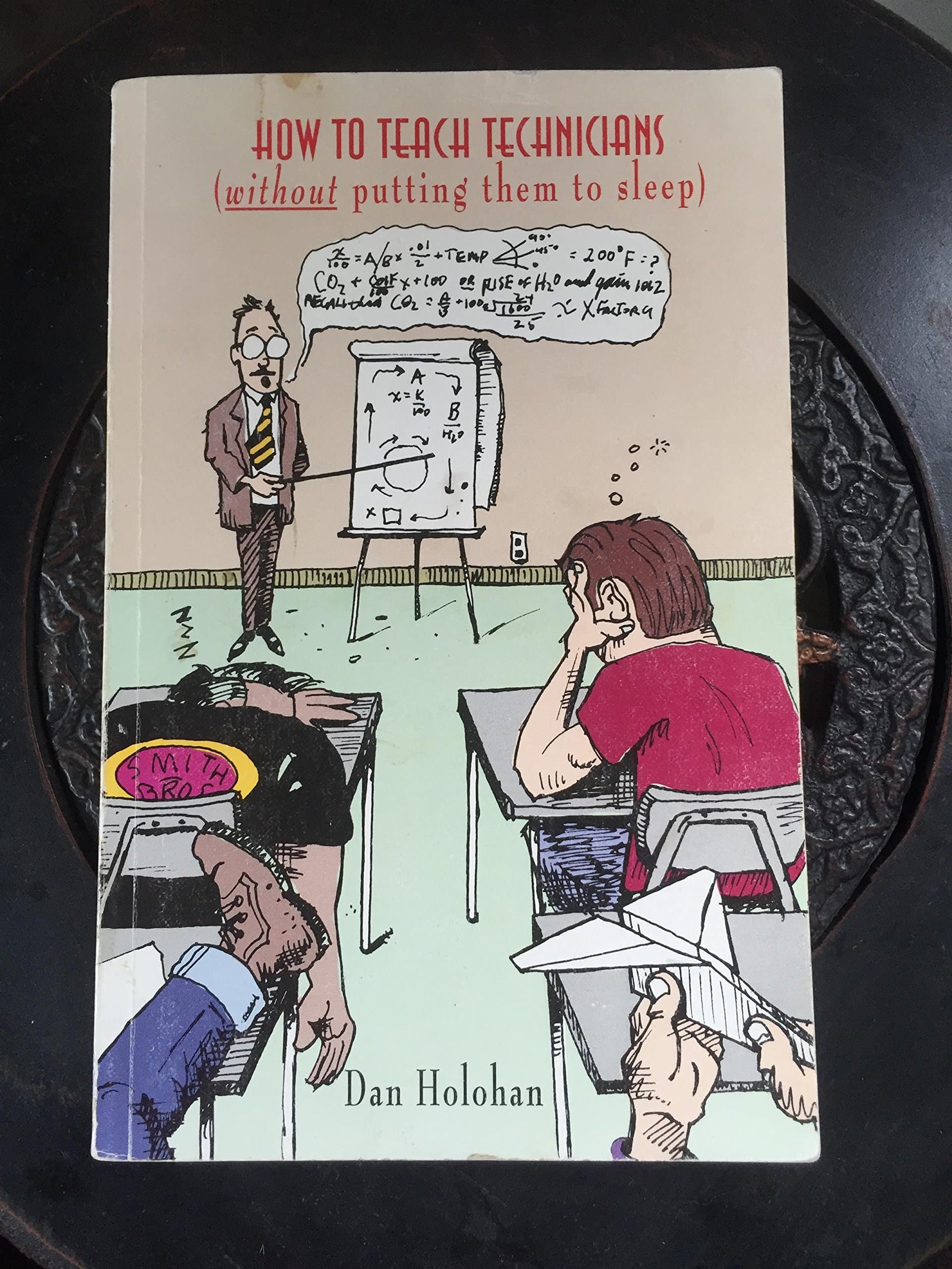 How to Teach Technicians Without Putting Them to Sleep