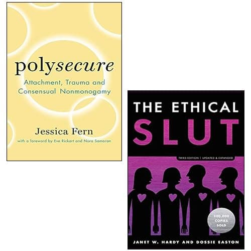 Polysecure By Jessica Fern, The Ethical Slut By Janet W. Hardy, Dossie Easton 2 Books Collection Set