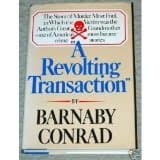 "A revolting transaction"