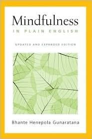 Mindfulness : Revised and Expanded Edition 2nd (second) edition Text Only