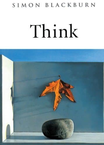 Think: A Compelling Introduction to Philosophy