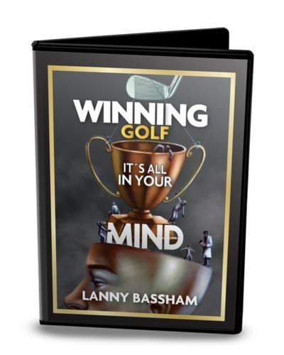 Winning Golf – It’s All In Your Mind