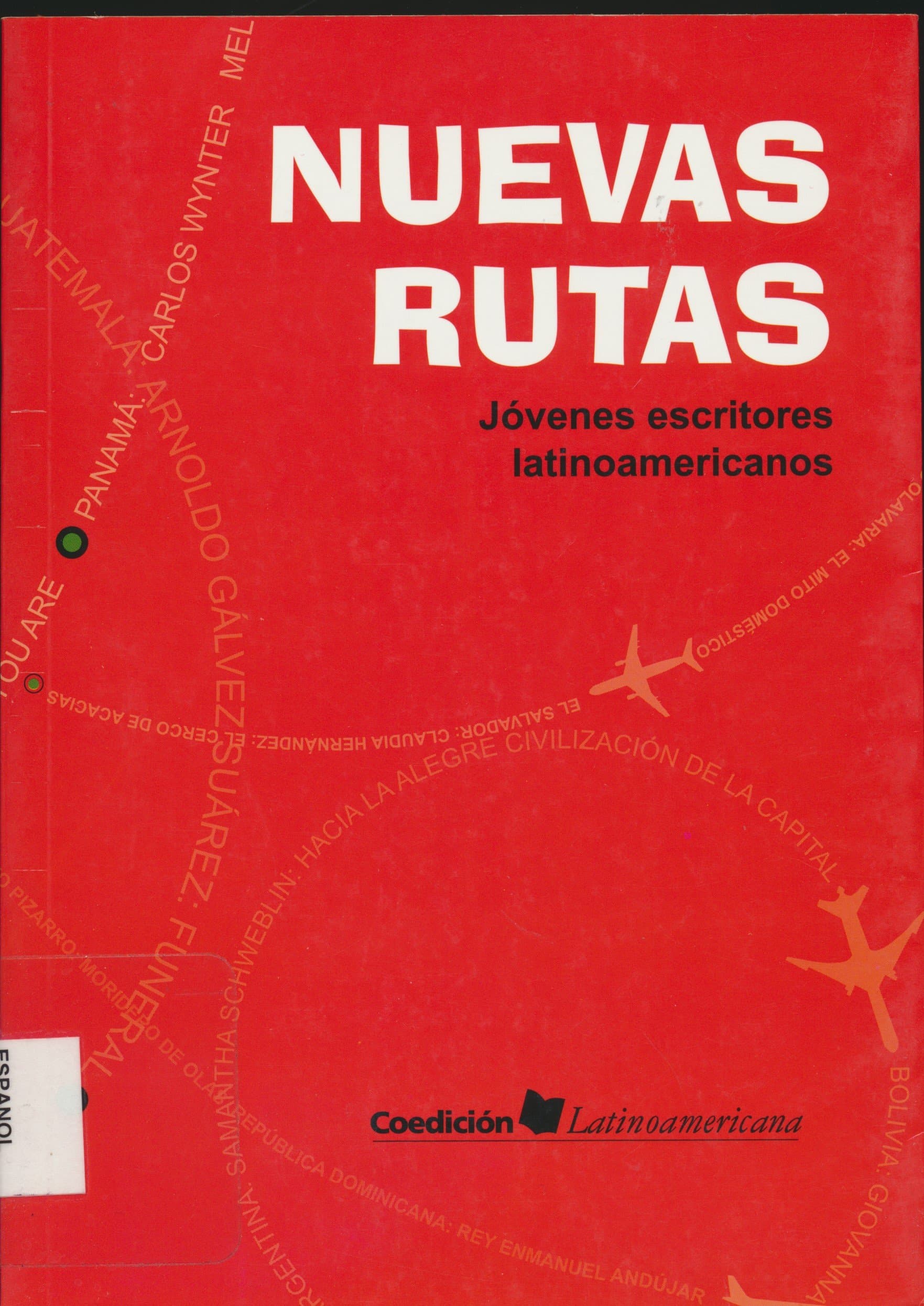 Nuevas Rutas Jovenes Escritores Latinoamericanos