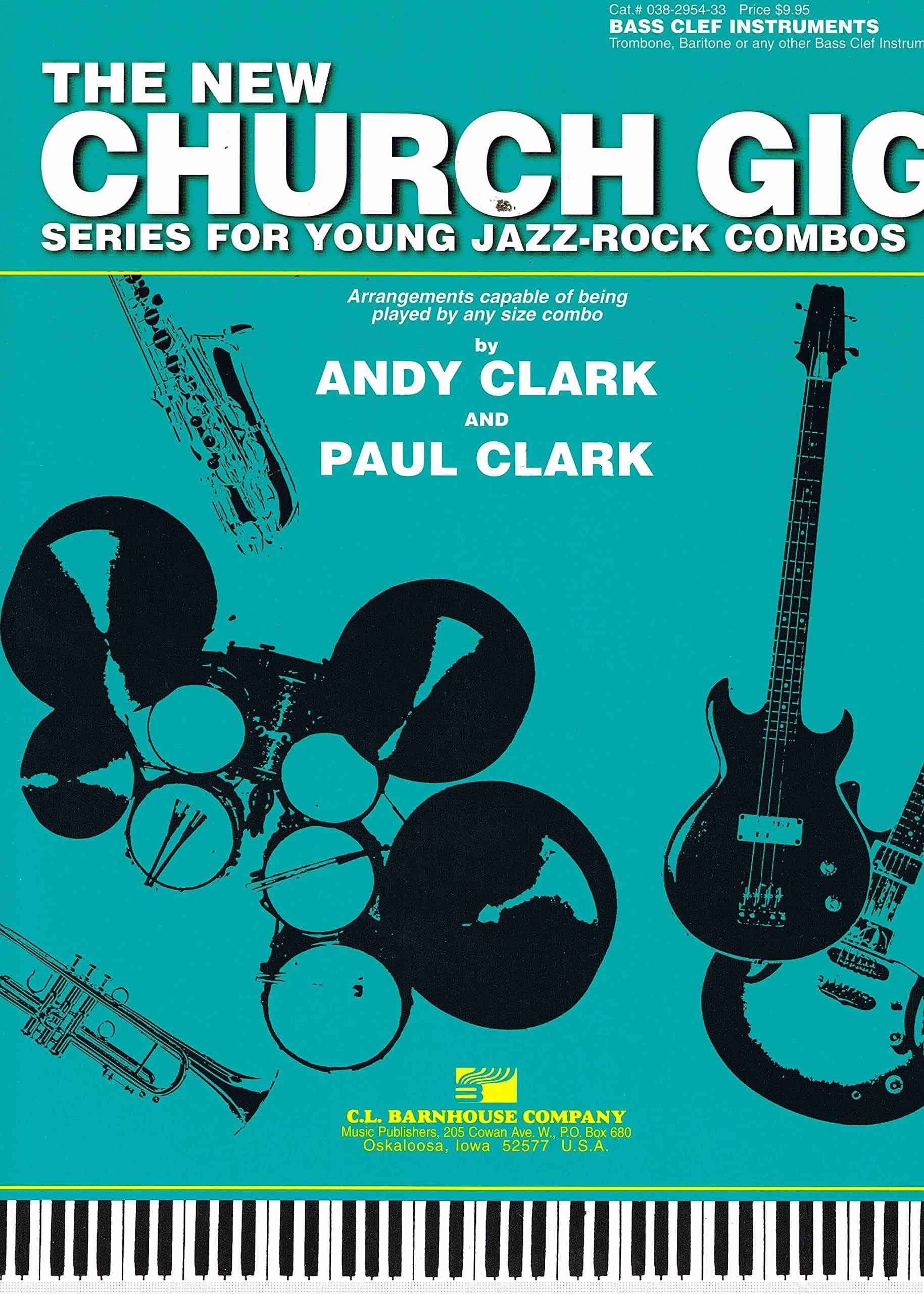 The New Churg Gig for Young Jazz-Rock Combos - Bass Clef instruments