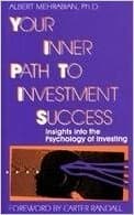 Your Inner Path to Investment Success: Insights into the Psychology of Investing