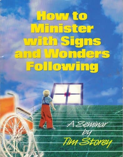 How to Minister with Signs and Wonders Following: A Seminar