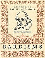 Bardisms (10) by Edelstein, Barry [Paperback (2010)]