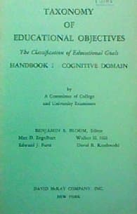 Taxonomy of Educational Objectives Handbook : Cognitive Domain