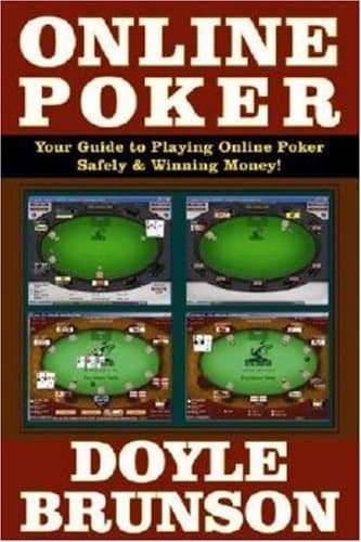 [ Online Poker: Your Guide to Playing Online Poker Safely & Winning Money! [With CDROM][ ONLINE POKER: YOUR GUIDE TO PLAYING ONLINE POKER SAFELY & WINNING MONEY! [WITH CDROM] ] By Brunson, Doyle ( Author )Aug-09-2005 Paperback