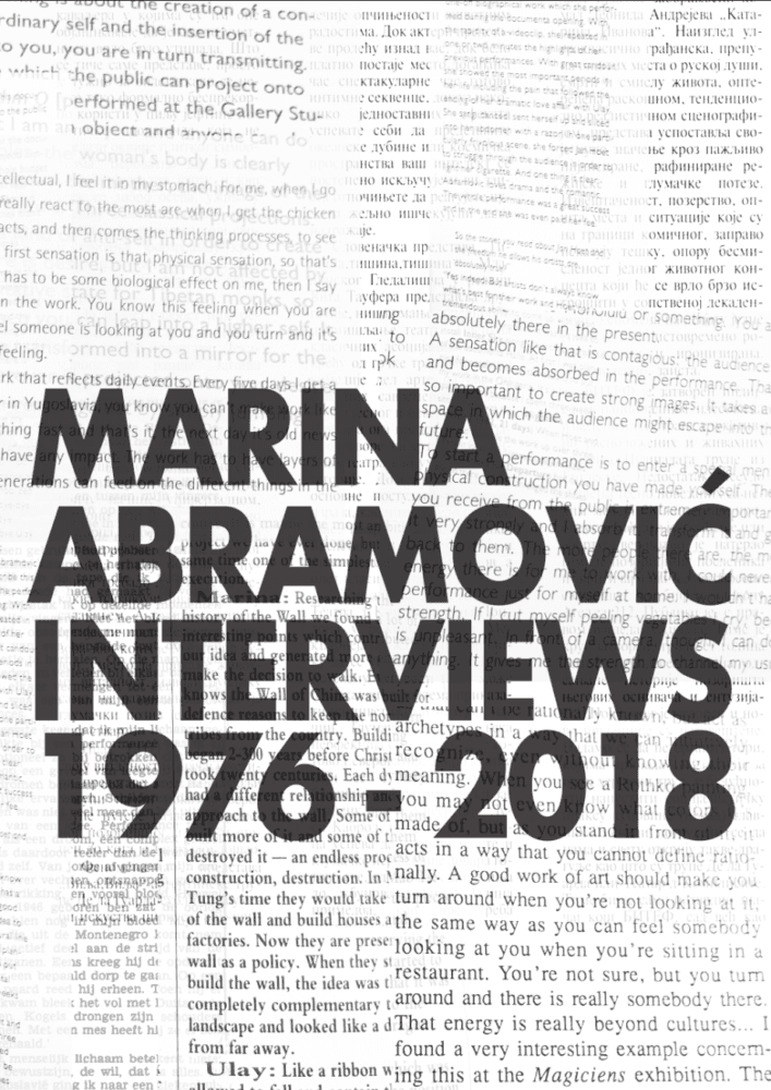 Marina Abramović: Interviews 1976-2018