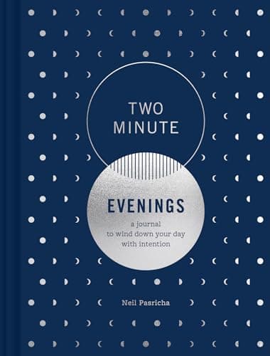 Two Minute Evenings: A Journal to Wind Down Your Day with Intention
